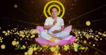 HỒN LÀ MỘT TIA SÁNG MỘT ĐIỂM LINH QUANG ? Đức Thầy Lương Sĩ Hằng